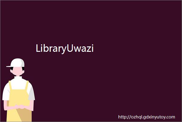 LibraryUwazi